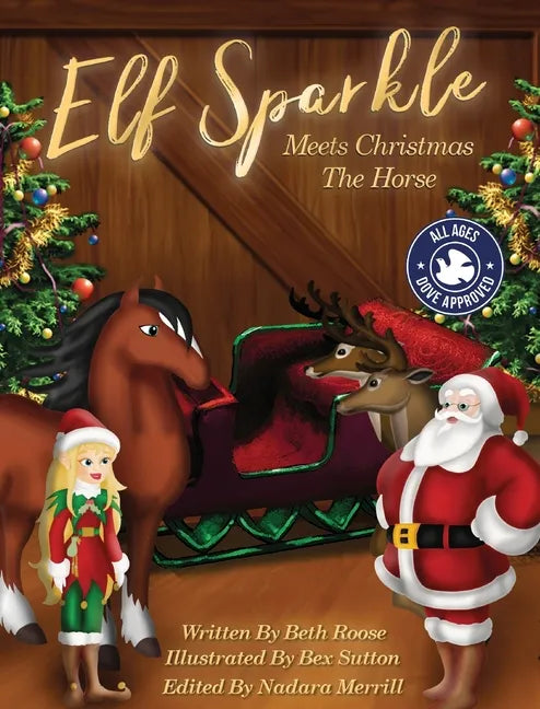 Elf Sparkle Meets Christmas The Horse - Hardcover