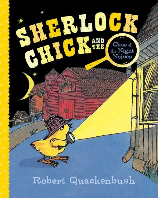Sherlock Chick and the Case of the Night Noises - Paperback