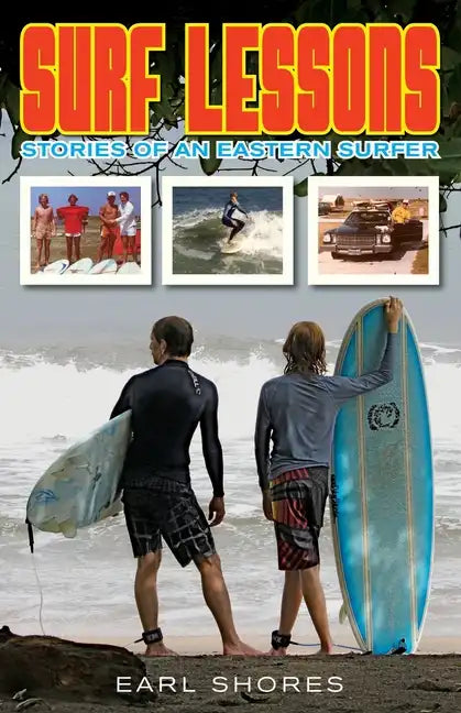 Surf Lessons: Stories Of An Eastern Surfer - Paperback