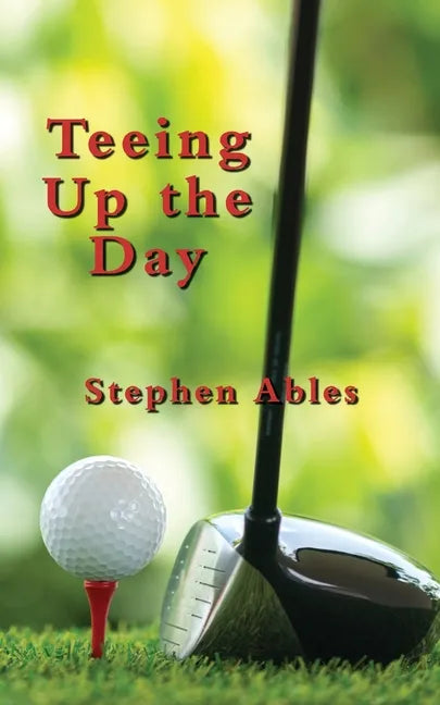 Teeing Up the Day - Paperback