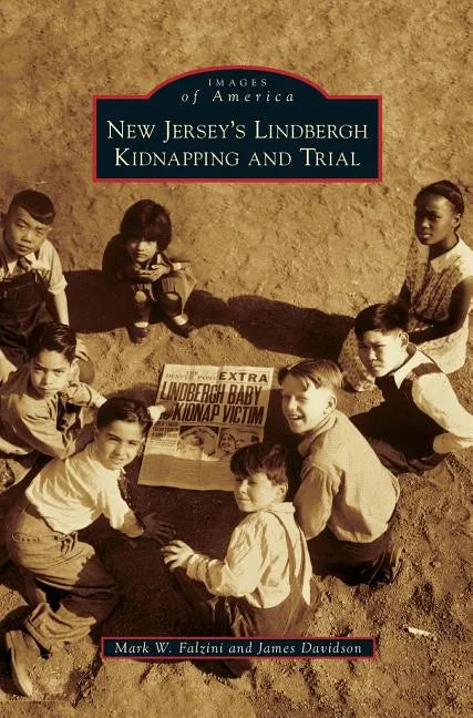 New Jersey's Lindbergh Kidnapping and Trial - Hardcover