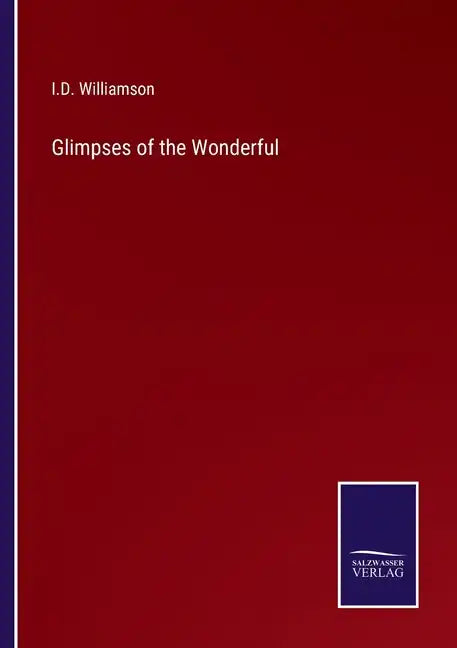 Glimpses of the Wonderful - Paperback
