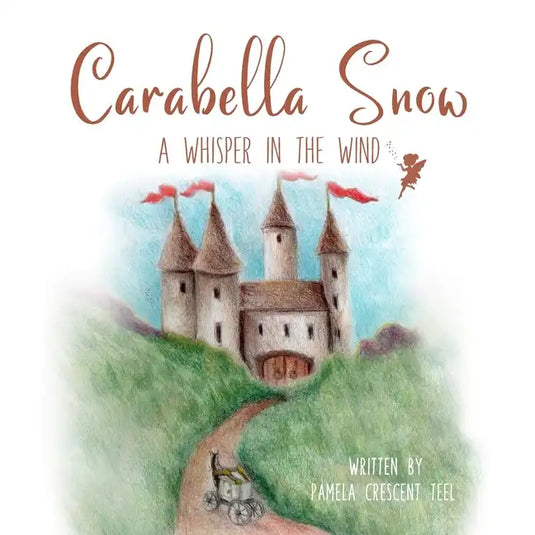 Carabella Snow: A Whisper In The Wind - Paperback