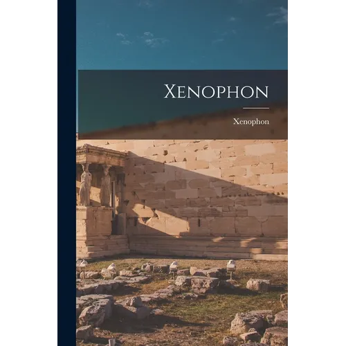 Xenophon - Paperback
