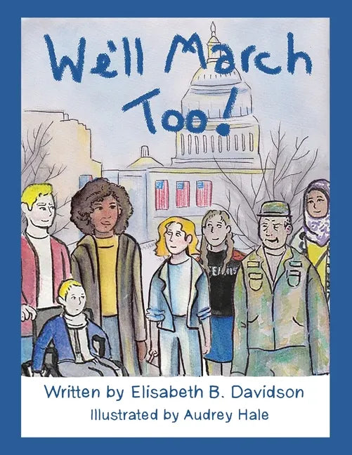 We'll March Too! - Paperback