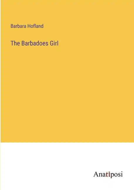 The Barbadoes Girl - Paperback