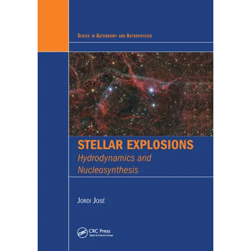 Stellar Explosions: Hydrodynamics and Nucleosynthesis - Paperback