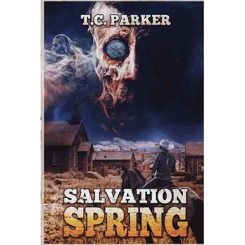 Salvation Spring: A Weird, Queer Western Novella - Paperback