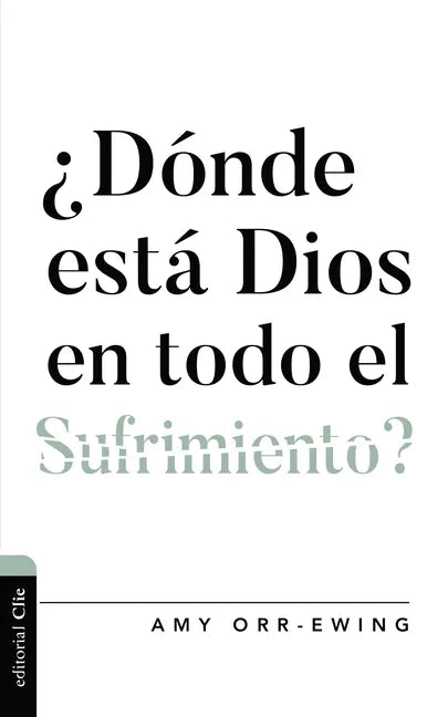 ¿Dónde Está Dios En Todo El Sufrimiento ? - Paperback