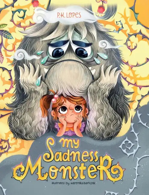 My Sadness Monster - Hardcover