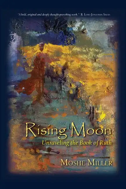 Rising Moon: Unraveling the Book of Ruth - Paperback