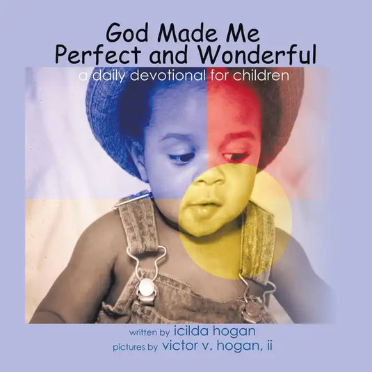 God Made Me Perfect and Wonderful: A Daily Devotional for Children - Paperback