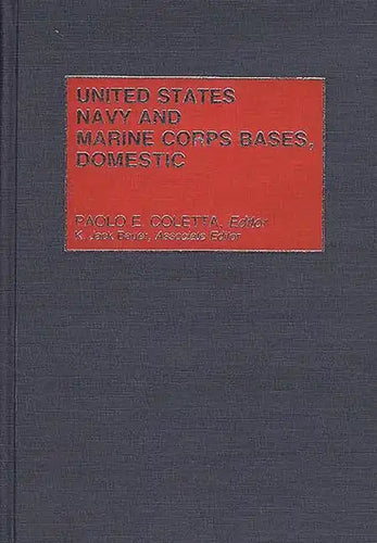 United States Navy and Marine Corps Bases, Domestic - Hardcover