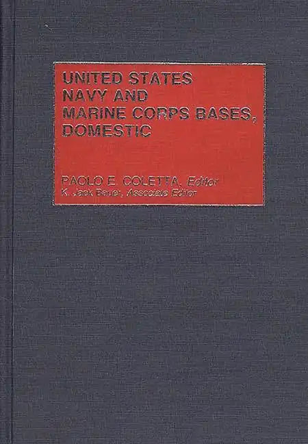 United States Navy and Marine Corps Bases, Domestic - Hardcover