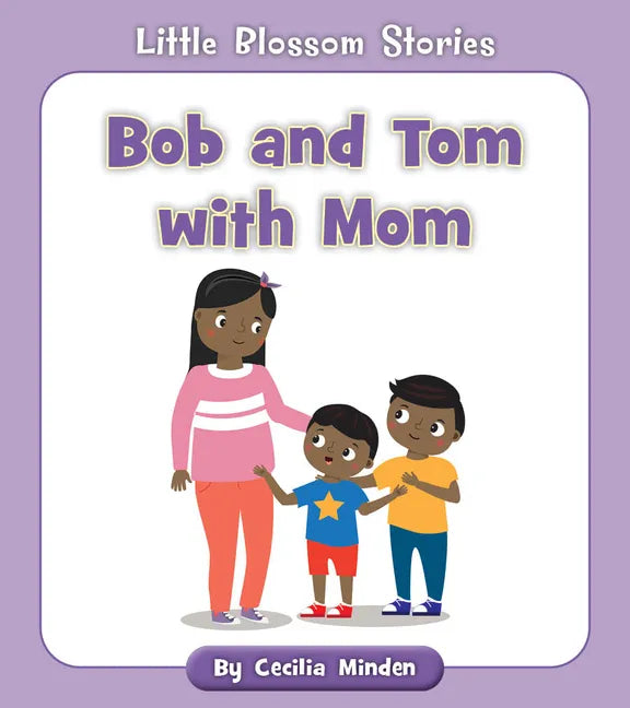 Bob and Tom with Mom - Paperback