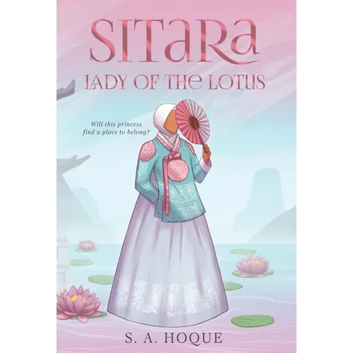 Sitara, Lady of the Lotus - Hardcover