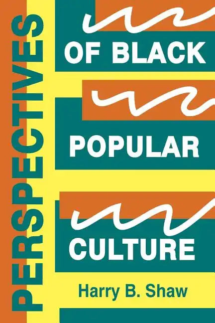 Perspectives of Black Popular Culture - Paperback