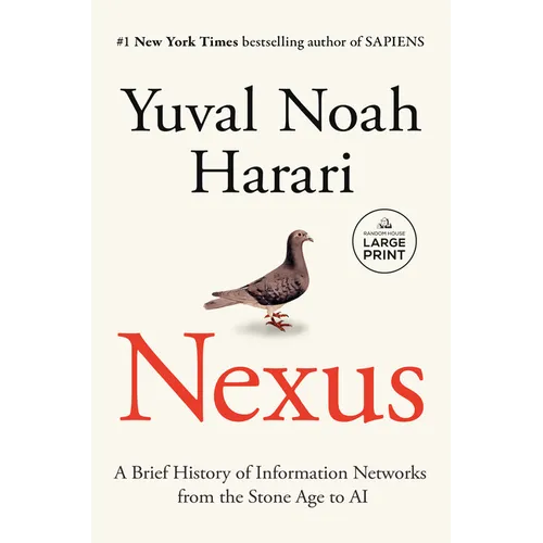Nexus: A Brief History of Information Networks from the Stone Age to AI - Paperback