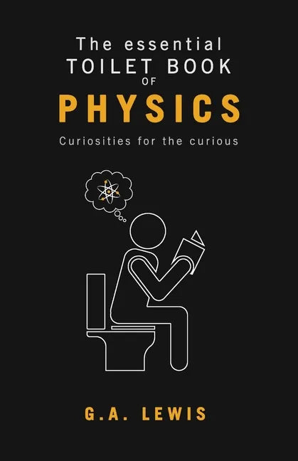 The essential Toilet Book of Physics - Paperback