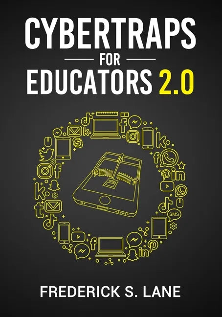 Cybertraps for Educators 2.0 - Paperback