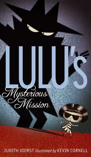 Lulu's Mysterious Mission - Hardcover