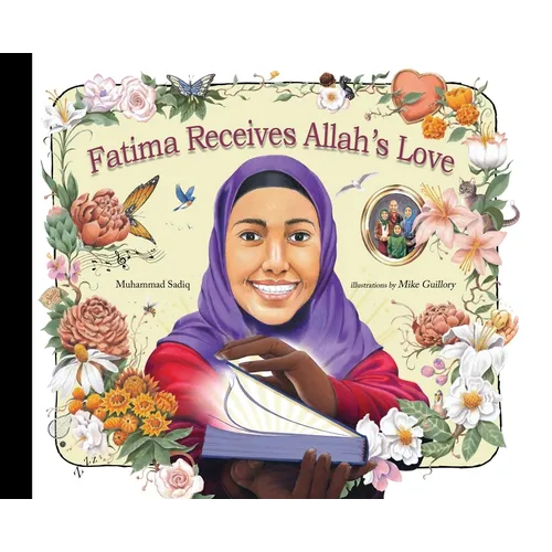 Fatima Receives Allah's Love - Hardcover