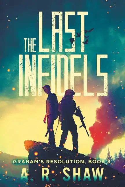 The Last Infidels - Paperback