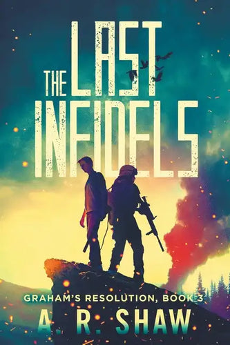 The Last Infidels - Paperback