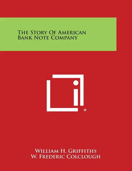 The Story Of American Bank Note Company - Paperback