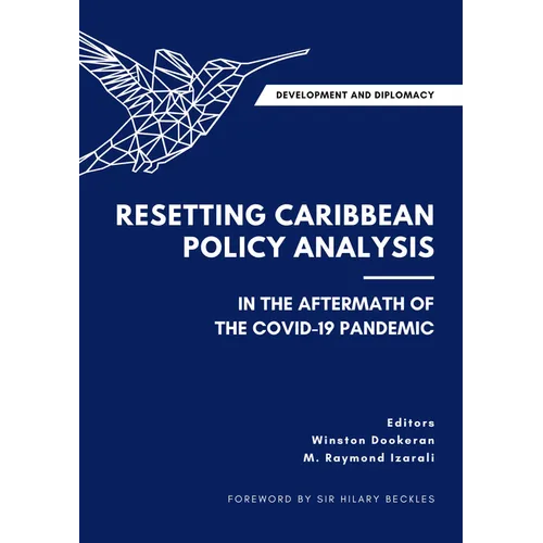 Development and Diplomacy: Resetting Caribbean Policy Analysis in the Aftermath of the Covid-19 Pandemic - Paperback