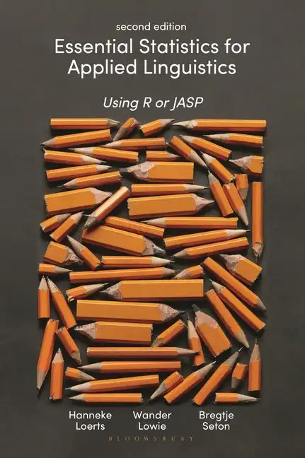 Essential Statistics for Applied Linguistics: Using R or JASP - Paperback