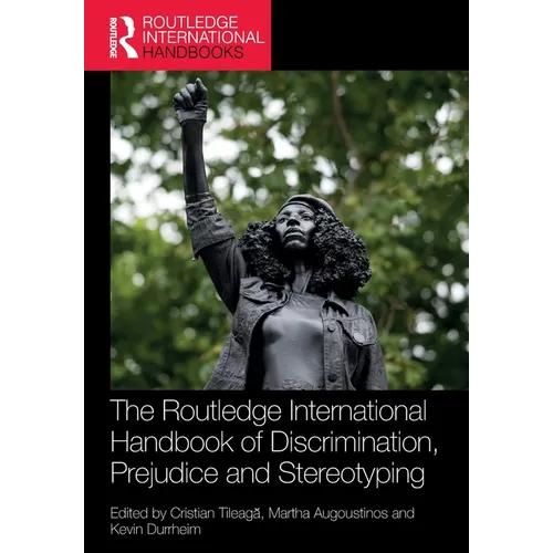 The Routledge International Handbook of Discrimination, Prejudice and Stereotyping - Paperback