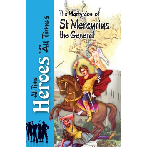 The Martyrdom Of Saint Mercurius The General - Paperback