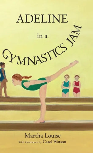 Adeline in a Gymnastics Jam - Hardcover