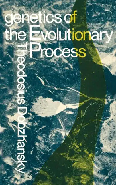 Genetics of the Evolutionary Process - Paperback