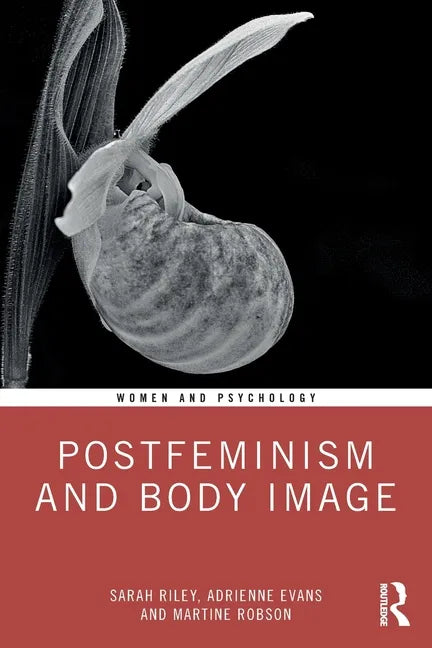 Postfeminism and Body Image - Paperback