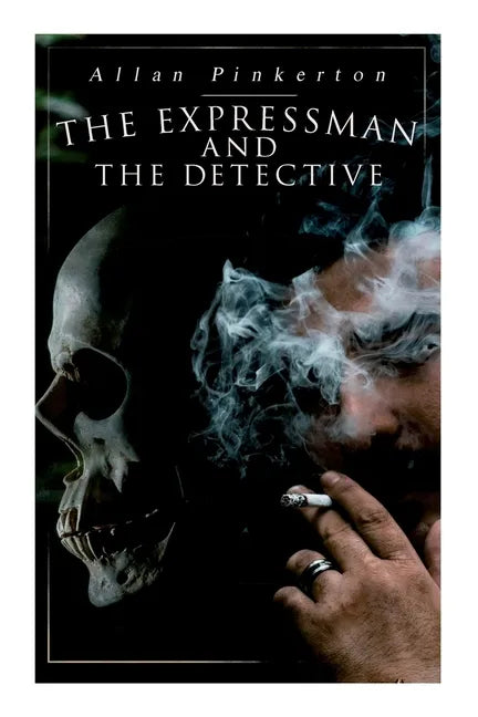 The Expressman and the Detective: Tale of a Grand Heist based on a True Crime Story - Paperback