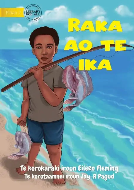 Raka and the Fish - Raka ao te ika (Te Kiribati) - Paperback