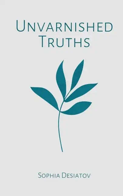 Unvarnished Truths - Paperback