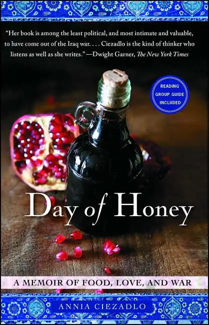 Day of Honey: A Memoir of Food, Love, and War - Paperback