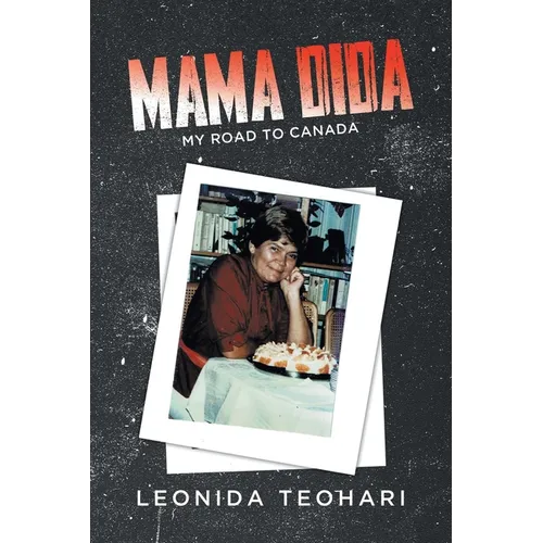 Mama Dida: My Road to Canada - Paperback