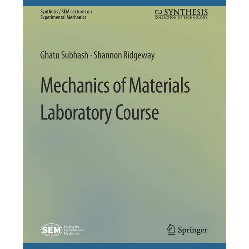 Mechanics of Materials Laboratory Course - Paperback