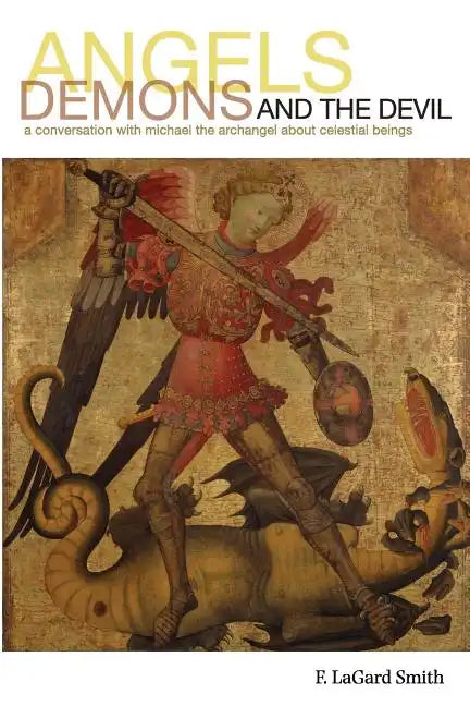 Angels, Demons, and the Devil - Paperback