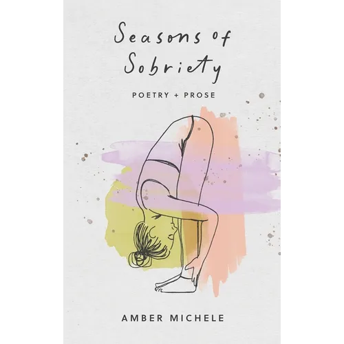 Seasons of Sobriety - Paperback