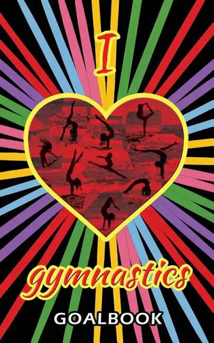 I Love Gymnastics Goalbook (black/stripes cover #1): WAG junior - Paperback