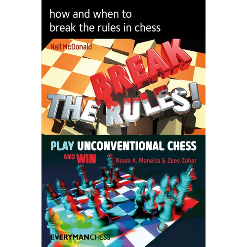 How and When to Break the Rules in Chess - Paperback