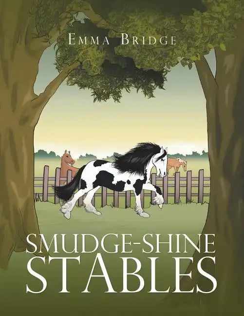Smudge-Shine Stables - Paperback