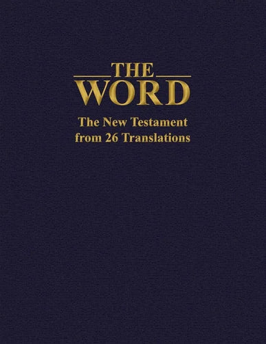 The Word: The New Testament from 26 Translations - Paperback