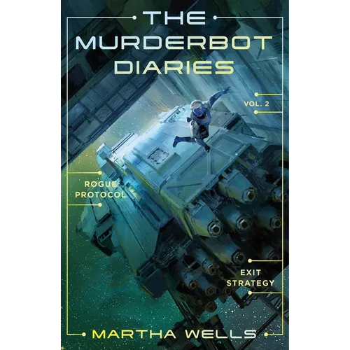 The Murderbot Diaries Vol. 2: Rogue Protocol, Exit Strategy - Paperback