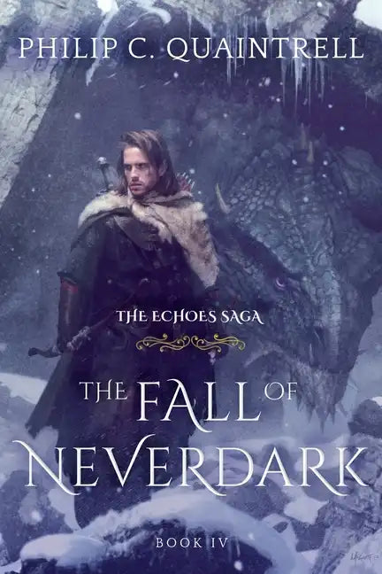 The Fall of Neverdark: (The Echoes Saga: Book 4) - Paperback